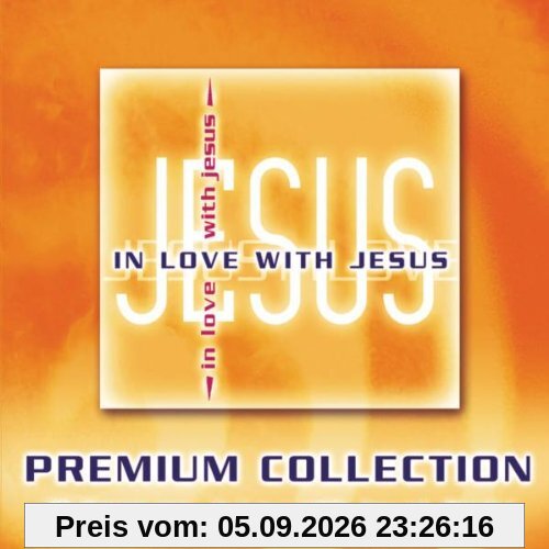In Love With Jesus: Premium Collection