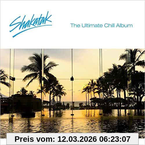 Shakatak The Ultimate Chill Album