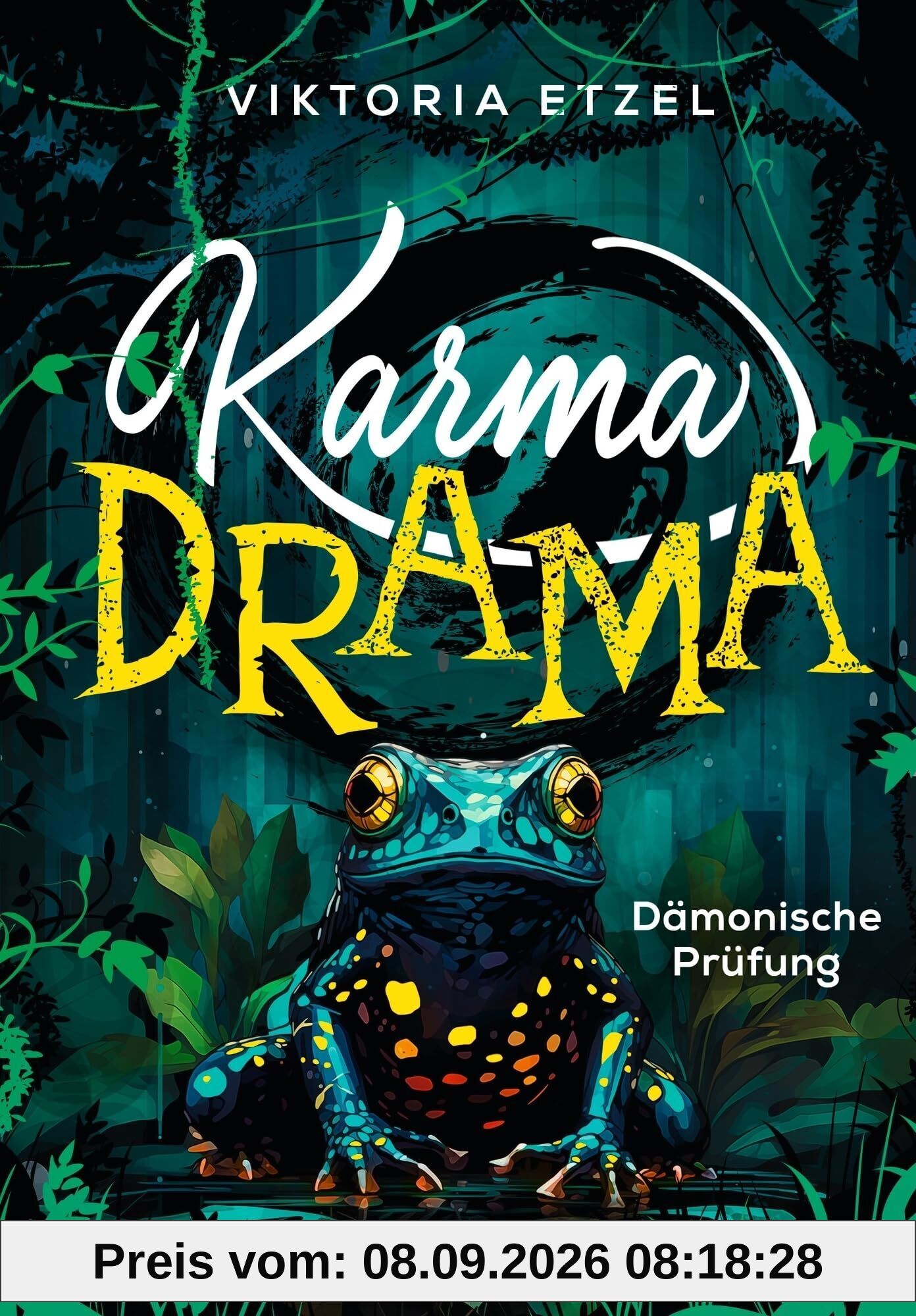 Karma Drama 1. Dämonische Prüfung