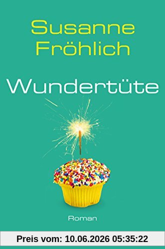 Wundertüte: Roman