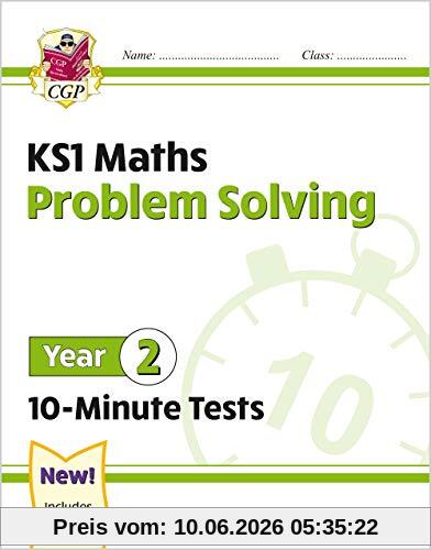KS1 Maths 10-Minute Tests: Problem Solving - Year 2 (CGP KS1 Maths)