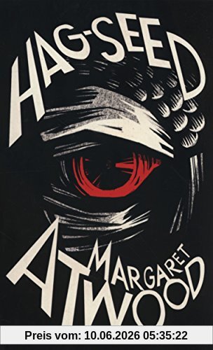 Hag-Seed: The Tempest Retold (Hogarth Shakespeare)