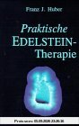 Praktische Edelsteintherapie