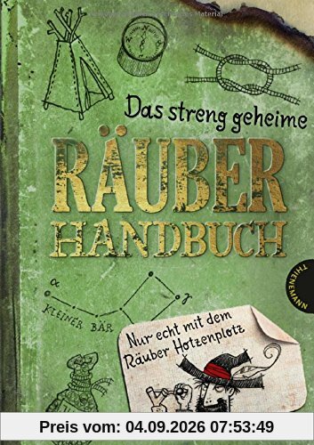 Das streng geheime Räuberhandbuch: Nur echt mit dem Räuber Hotzenplotz
