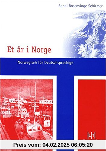 Et år i Norge. Norwegisch für Deutschsprachige: Lehrbuch mit Schlüssel und CD