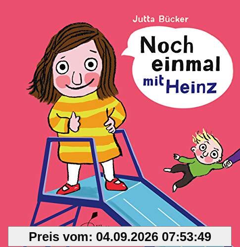 Noch einmal mit Heinz