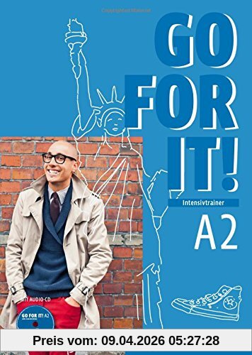 Go for it! A2: Intensivtrainer mit Audio-CD