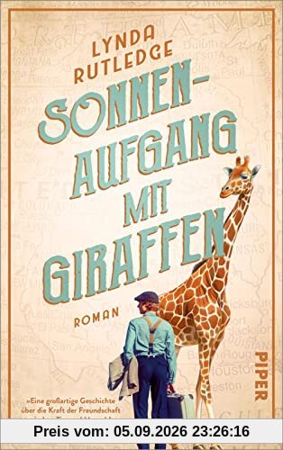 Sonnenaufgang mit Giraffen: Roman | Inspirierende und warmherzige Geschichte basierend auf wahren Begebenheiten