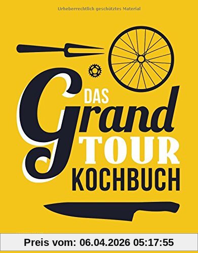 Das Grand Tour Kochbuch