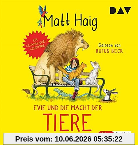 Evie und die Macht der Tiere: Ungekürzte Lesung mit Rufus Beck (1 mp3-CD)