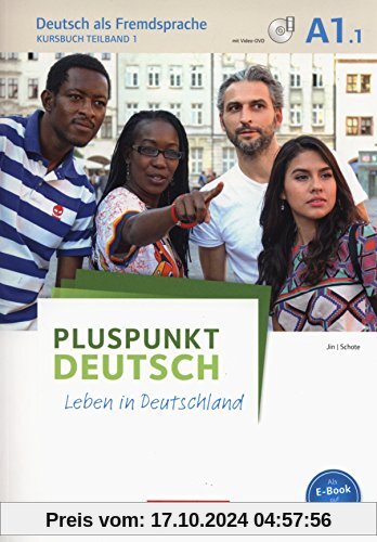 Pluspunkt Deutsch - Leben in Deutschland: A1: Teilband 1 - Kursbuch mit Video-DVD