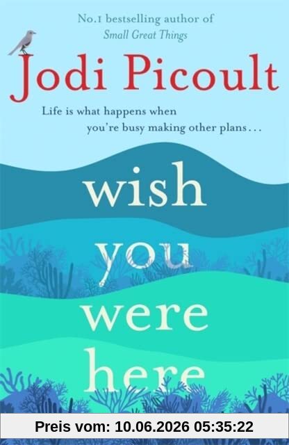 Wish You Were Here: The Sunday Times bestseller readers are raving about