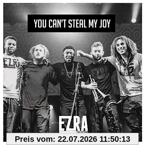 Ezra Collective You Can't Steal My Joy