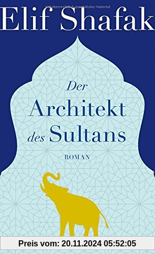 Der Architekt des Sultans