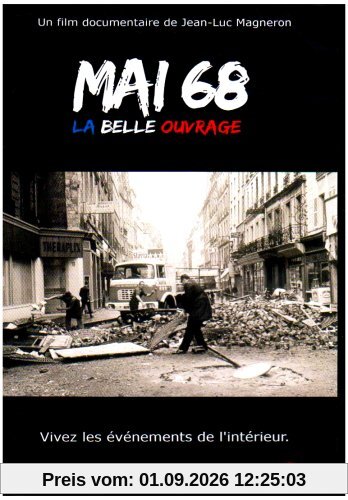 Mai 68 : La Belle Ouvrage