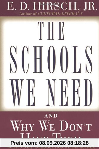 The Schools We Need: And Why We Don't Have Them