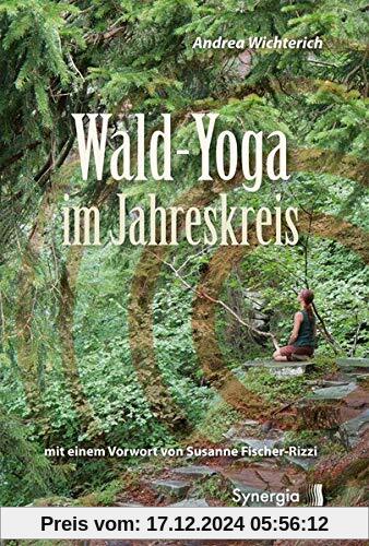 Wald-Yoga im Jahreskreis