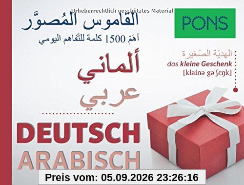 PONS Bildwörterbuch Deutsch (Ausgangssprache Arabisch): Die 1.500 nützlichsten Wörter für den Alltag