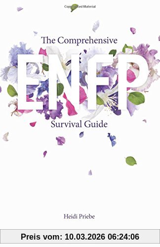 Heidi Priebe The Comprehensive Enfp Survival Guide