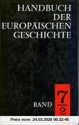 Handbuch der europäischen Geschichte, 7 Bde. Ln., Bd.7, Europa im Zeitalter der Weltmächte, in 2 Tln.