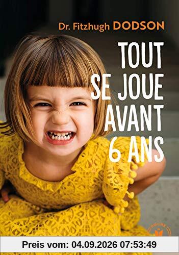 Tout se joue avant 6 ans