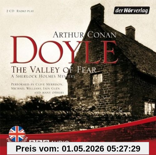 The Valley of Fear: A Sherlock Holmes Mystery