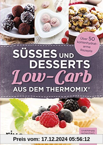 Süßes und Desserts Low-Carb aus dem Thermomix®