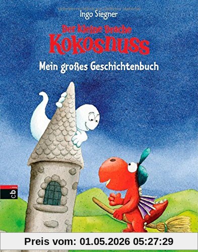 Der kleine Drache Kokosnuss - Mein großes Geschichtenbuch: Sammelband mit 3 Bänden im Großformat