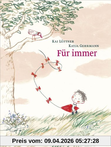 Für immer: Vierfarbiges Bilderbuch