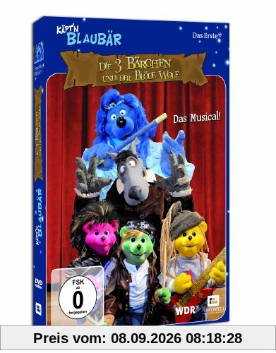 Käptn Blaubär , die drei Bärchen und der blöde Wolf - Das Musical