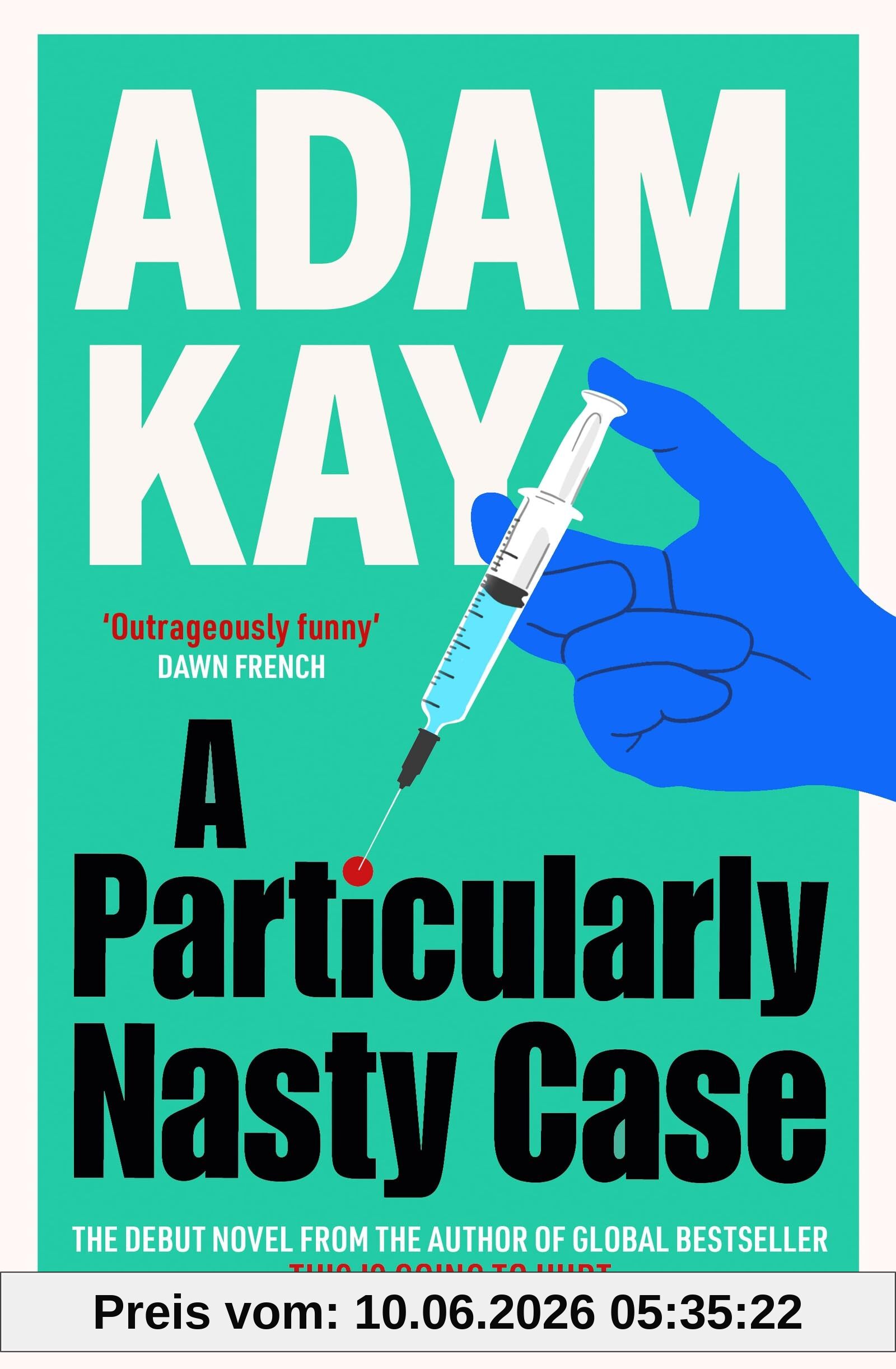 A Particularly Nasty Case: The fastest-selling debut thriller of 2025, from the author of global phenomenon This is Going to Hurt