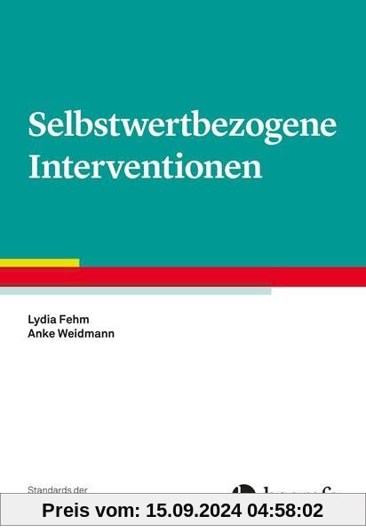 Selbstwertbezogene Interventionen (Standards der Psychotherapie)