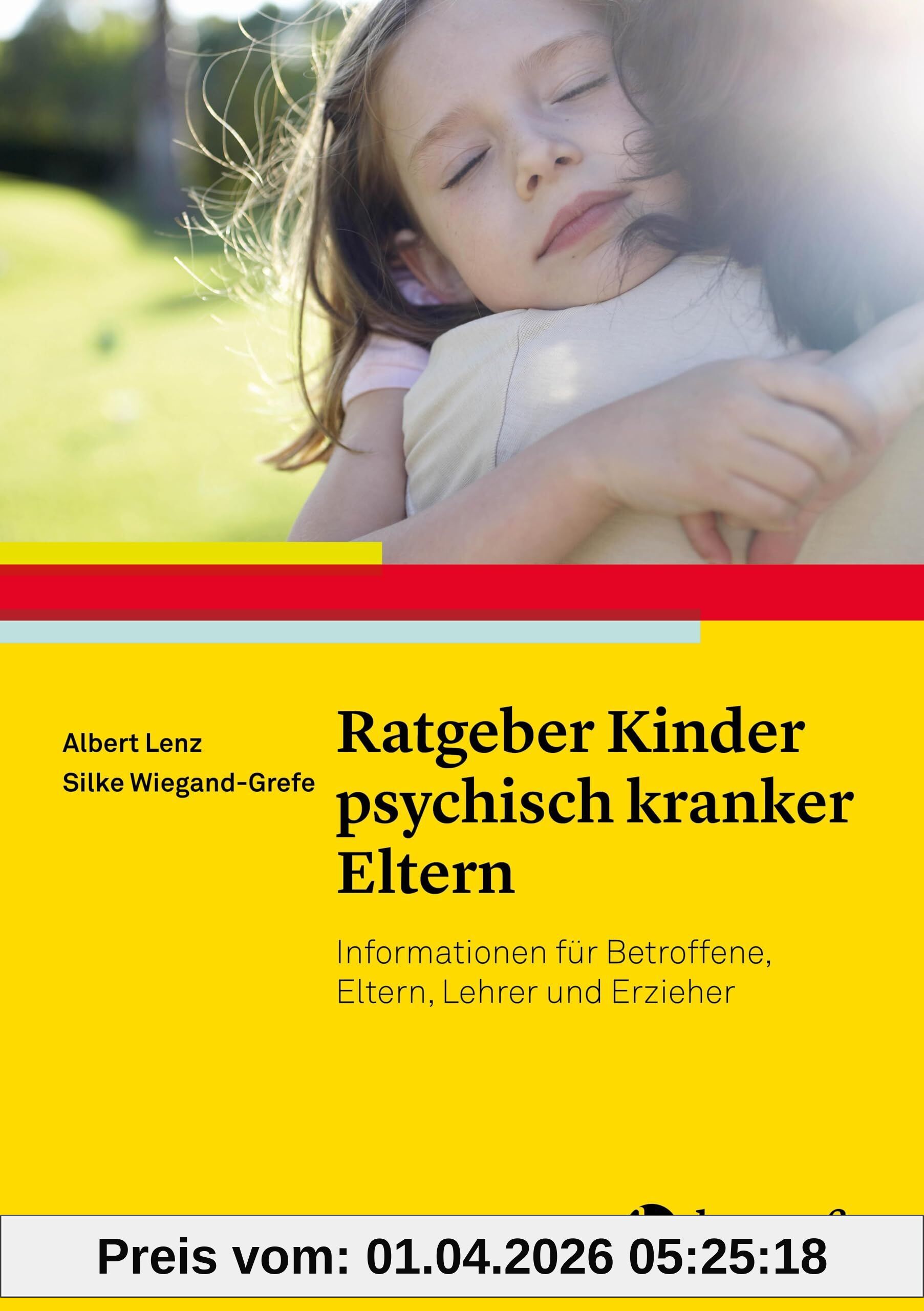 Ratgeber Kinder psychisch kranker Eltern