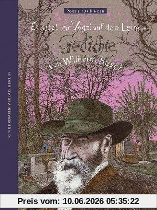 Es sitzt ein Vogel auf dem Leim ...: Gedichte von Wilhelm Busch