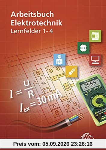 Arbeitsbuch Elektrotechnik Lernfelder 1-4