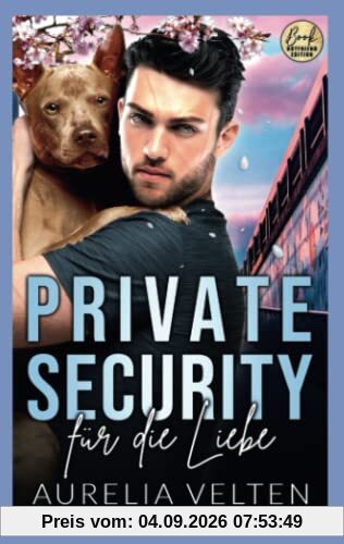 Private Security für die Liebe (Boston In Love)