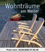 Wohnträume am Wasser