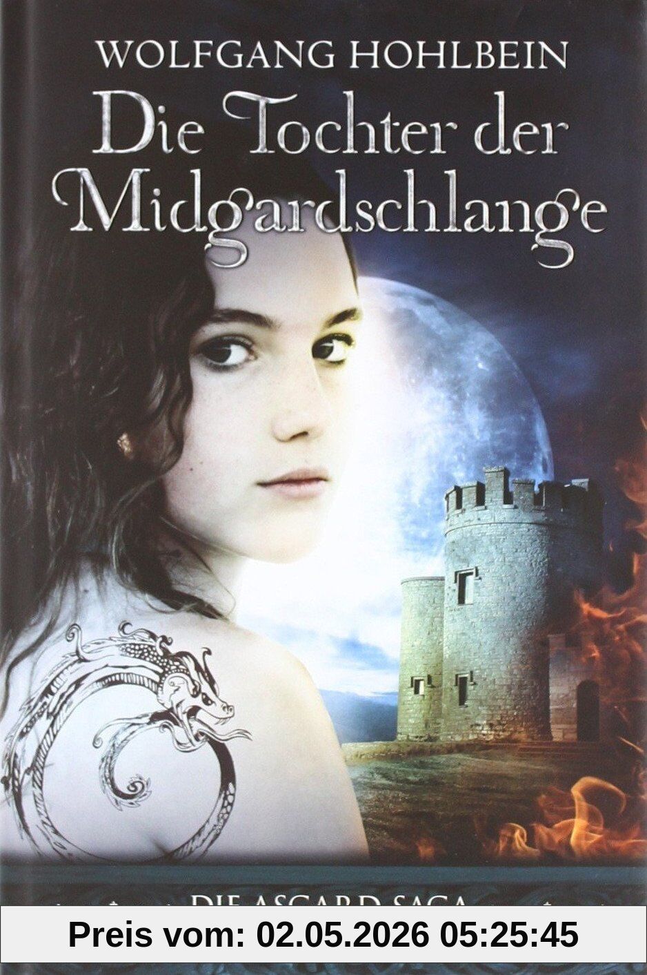 Die Tochter der Midgardschlange: Die Asgard-Saga: Roman aus der Welt der Asgard-Saga (Baumhaus Verlag)