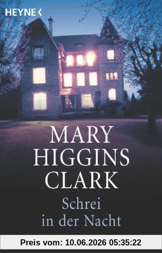 Schrei in der Nacht: Roman: Psycho-Thriller