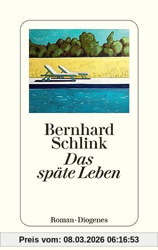 Bernhard Schlink Das Späte Leben