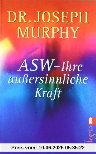 ASW - Ihre außersinnliche Kraft