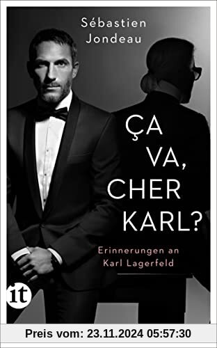 Ça va, cher Karl?: Erinnerungen an Karl Lagerfeld (insel taschenbuch)