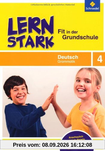 LERNSTARK - Fit in der Grundschule: Deutsch Grammatik 4: Lern- und Übungsbuch