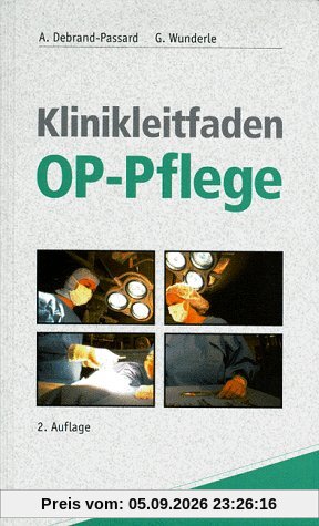 Klinikleitfaden OP- Pflege