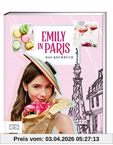 Emily in Paris: Das offizielle Kochbuch zur Netflix Serie