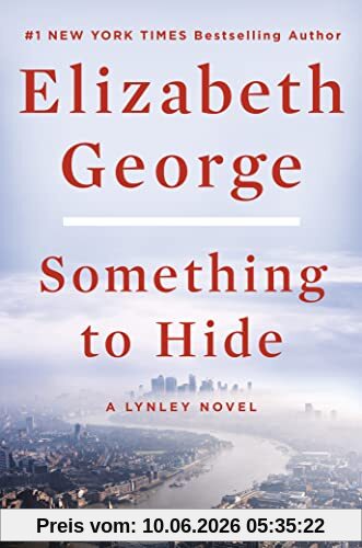 Something to Hide: A Lynley Novel