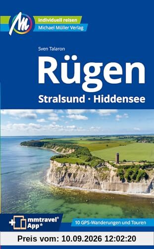 Rügen Reiseführer Michael Müller Verlag: Stralsund, Hiddensee Individuell reisen mit vielen praktischen Tipps. Inkl. Freischaltcode zur ausführlichen App mmtravel.com (MM-Reisen)