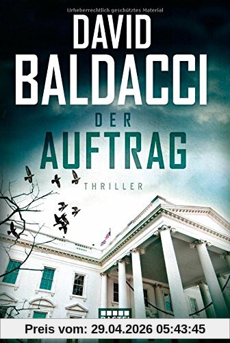 Der Auftrag: Thriller. Camel Club, Bd. 5