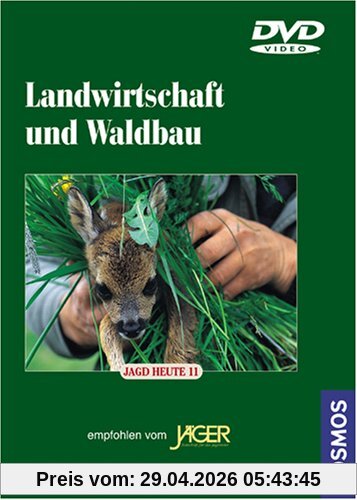 Landwirtschaft und Waldbau