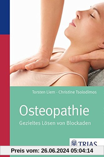 Osteopathie: Gezieltes Lösen von Blockaden